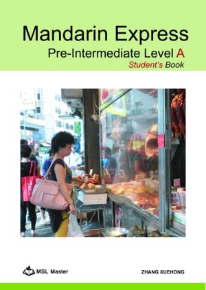 Mandarin Express Pre-Intermediate Level A